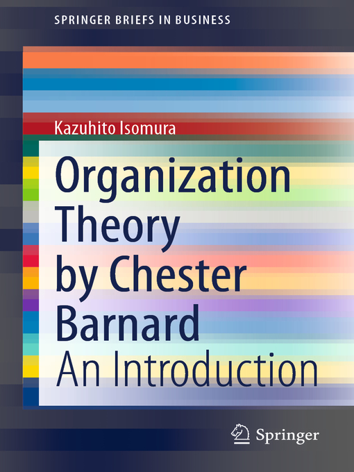 Title details for Organization Theory by Chester Barnard by Kazuhito Isomura - Available